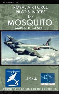 Produktbild: Royal Air Force Pilot's Notes for Mosquito Marks FII and NFXII