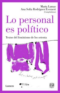 Produktbild: Lo Personal Es Pol&iacute;tico: Textos del Feminismo de Los Setenta / The Personal Is Political: Feminist Texts from the 1970s