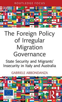 Produktbild: The Foreign Policy of Irregular Migration Governance