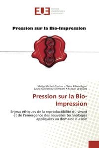 Produktbild: Pression sur la Bio-Impression