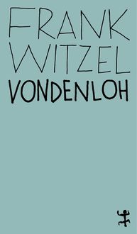 Bild vom Artikel Vondenloh vom Autor Frank Witzel