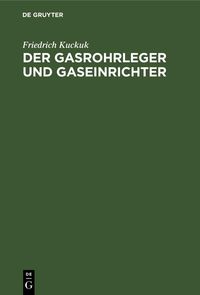 Produktbild: Der Gasrohrleger und Gaseinrichter