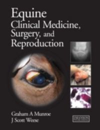 Produktbild: Equine Clinical Medicine, Surgery and Reproduction
