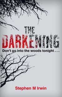 Bild vom Artikel The Darkening vom Autor Stephen M. Irwin