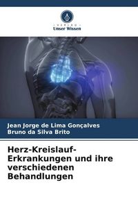 Produktbild: Herz-Kreislauf-Erkrankungen und ihre verschiedenen Behandlungen