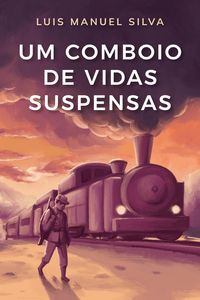Produktbild: Um Comboio de Vidas Suspensas