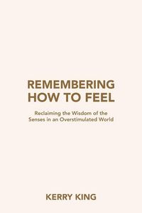 Produktbild: Remembering How to Feel