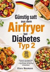 Produktbild: G&uuml;nstig satt aus dem Airfryer bei Diabetes Typ 2