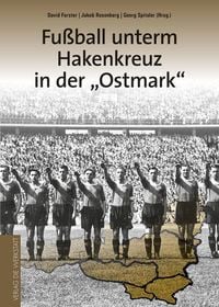 Produktbild: Fu&szlig;ball unterm Hakenkreuz in der 'Ostmark'