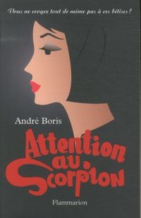 Produktbild: Attention au Scorpion