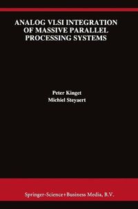 Produktbild: Analog VLSI Integration of Massive Parallel Signal Processing Systems