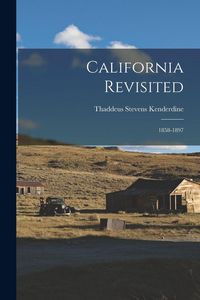 Produktbild: California Revisited: 1858-1897