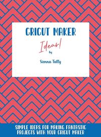 Produktbild: Cricut Maker Ideas!