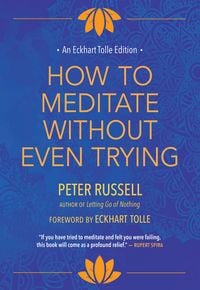Produktbild: How to Meditate Without Even Trying