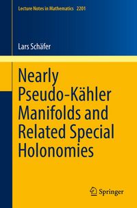 Produktbild: Nearly Pseudo-K&auml;hler Manifolds and Related Special Holonomies