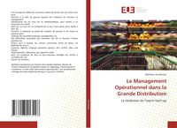 Produktbild: Le Management Op&eacute;rationnel dans la Grande Distribution