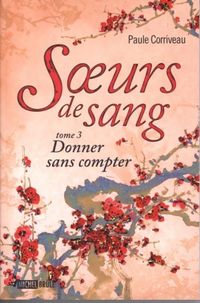 Produktbild: Soeurs de sang 3 : Donner sans compter