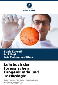 Produktbild: Lehrbuch der forensischen Drogenkunde und Toxikologie