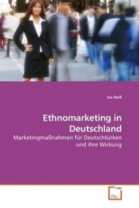 Produktbild: Rei&szlig;, I: Ethnomarketing in Deutschland