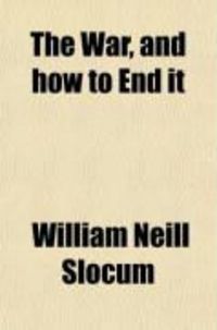 Produktbild: The War, and How to End It