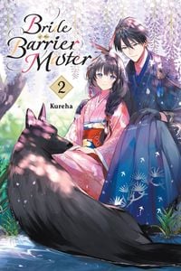 Produktbild: Kureha, K: Bride of the Barrier Master, Vol. 2