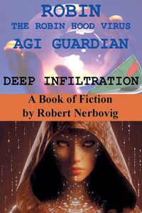 Produktbild: Robin The Robin Hood Virus AGI Guardian Deep Infiltration
