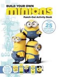 Produktbild: Snider, B: Minions: Build Your Own Minions Punch-Out Activit