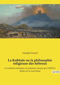 Produktbild: La Kabbale ou la philosophie religieuse des h&eacute;breux