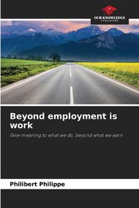 Produktbild: Beyond employment is work