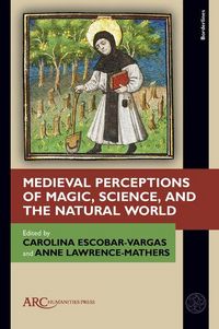 Produktbild: Medieval Perceptions of Magic, Science, and the Natural World