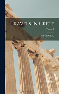 Produktbild: Travels in Crete; Volume 1