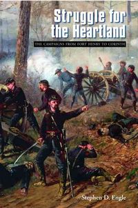 Produktbild: Struggle for the Heartland: The Campaigns from Fort Henry to Corinth