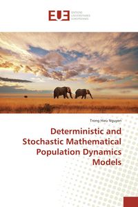 Produktbild: Deterministic and Stochastic Mathematical Population Dynamics Models