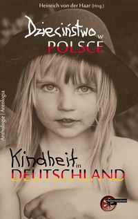 Produktbild: Dzieci&iquest;stwo w Polsce Dzieci&iquest;stwo w Niemczech - Kindheit in Polen Kindheit in Deutschland