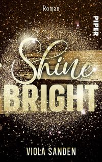 Bild vom Artikel Shine Bright vom Autor Viola Sanden