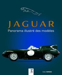 Produktbild: Jaguar : panorama illustr&eacute; des mod&egrave;les
