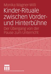 Produktbild: Kinder-Rituale zwischen Vorder- und Hinterb&uuml;hne