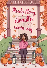 Produktbild: Bloody Mary, Citrouilles et Voisin Sexy