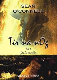 Produktbild: T&iacute;r na n&Oacute;g. Der Auserw&auml;hlte