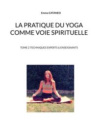 Produktbild: La pratique du yoga comme voie spirituelle