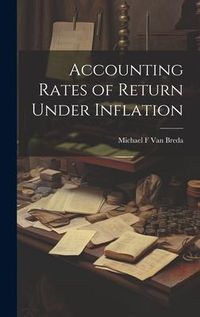 Produktbild: Accounting Rates of Return Under Inflation