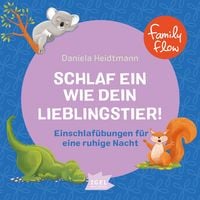 Produktbild: FamilyFlow. Schlaf ein wie dein Lieblingstier