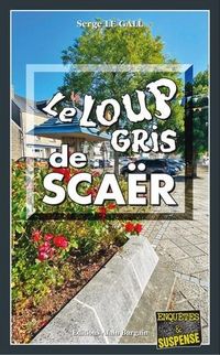 Produktbild: Le Loup Gris de Scaer