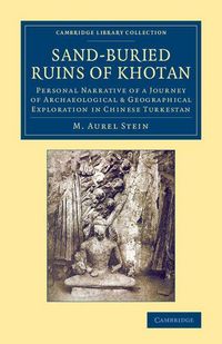 Produktbild: Sand-Buried Ruins of Khotan