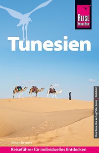 Bild vom Artikel Reise Know-How Reiseführer Tunesien vom Autor Simon Kremer