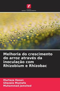 Produktbild: Melhoria do crescimento do arroz atrav&eacute;s da inocula&ccedil;&atilde;o com Rhizobium e Rhizobac