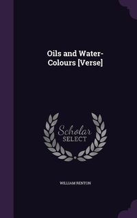 Produktbild: Oils and Water-Colours [Verse]