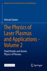 Produktbild: The Physics of Laser Plasmas and Applications - Volume 2