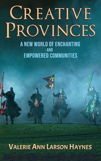 Produktbild: Creative Provinces--A New World of Enchanting and Empowered Communities