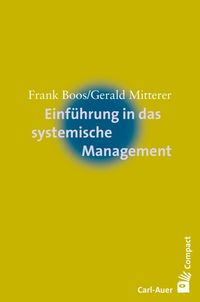 Bild vom Artikel Einführung in das systemische Management vom Autor Frank Boos